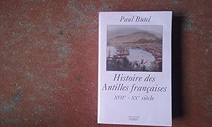 Seller image for Histoire des Antilles franaises, XVIIe-XXe sicle for sale by Librairie de la Garenne