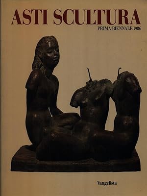 Imagen del vendedor de Asti scultura. Prima biennale 1986 a la venta por Miliardi di Parole