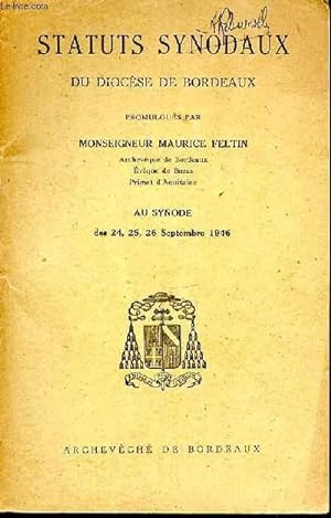 Seller image for Statuts Synodaux du diocse de Bordeaux. Au Synode des 24, 25, 26 Septembre 1946 for sale by Le-Livre