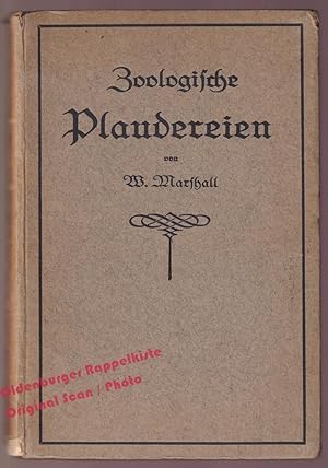 Zoologische Plaudereien - Erste Sammlung der Plaudereien und Vorträge (1895) - Marshall, William