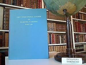 Proceedings of the First International Congress on Diamonds in Industry: Held at the Centre des C...