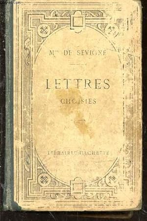 Bild des Verkufers fr Lettres choisies de Mme de Svign, extraites de l'dition des grands crivains de la France par Ad. Rgnier zum Verkauf von Le-Livre