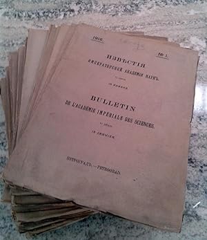 BULLETIN DE L ACADEMIE IMPERIALE DES SCIENCES. VI Série. 1916. nº: 1º, 2º, 3º, 4º, 5º, 6º, 7º, 8º...