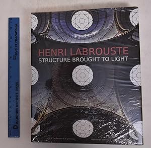 Henri Labrouste: Structure Brought to Light