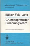 Seller image for Grundbegriffe der Ernhrungslehre for sale by Buchversand Joachim Neumann