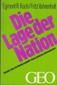 Seller image for Die Lage der Nation. Imwelt-Atlas der Bundesrepublik. Daten - Analysen - Konsequenzen. for sale by Buchversand Joachim Neumann