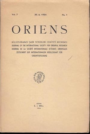 Bild des Verkufers fr Oriens. Vol. 7, No. 1 vom 30.6.1954. Zeitschrift der Internationalen Gesellschaft fr Orientforschung / Milletlerarasi Sark Tetkikleri Cemiyeti Mecmuasi / Journal of the International Society for Oriental Research / Journal de la Socit Internationale d tudes Orientales. zum Verkauf von Antiquariat Carl Wegner