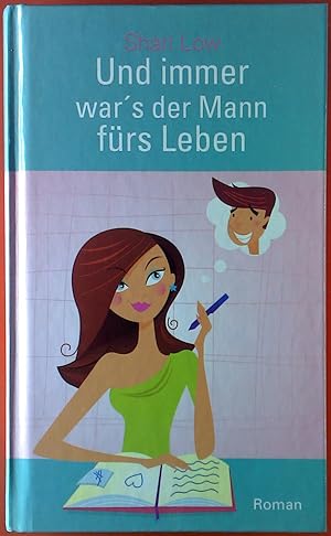 Bild des Verkufers fr Und immer wars der Mann frs Leben zum Verkauf von biblion2