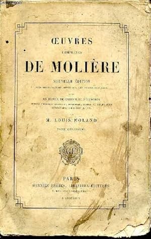 Bild des Verkufers fr Oeuvres compltes de Molire, Tome IV zum Verkauf von Le-Livre