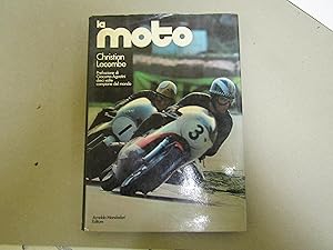 Seller image for Christian Lacombe - prefazione di Giacomo Agostini. La moto. for sale by Amarcord libri