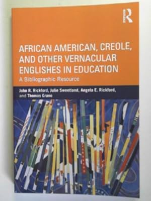 Seller image for African American, Creole, and other vernacular Englishes in education: a bibliographic resource for sale by Cotswold Internet Books