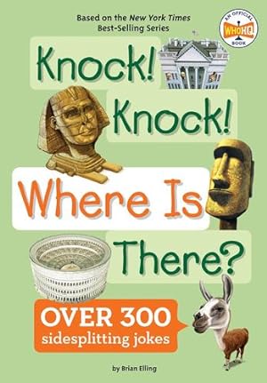 Seller image for Knock! Knock! Where Is There? by Elling, Brian, Who HQ [Paperback ] for sale by booksXpress