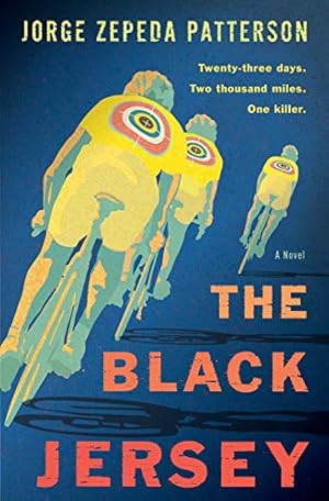 Seller image for The Black Jersey: A Novel by Zepeda Patterson, Jorge [Hardcover ] for sale by booksXpress