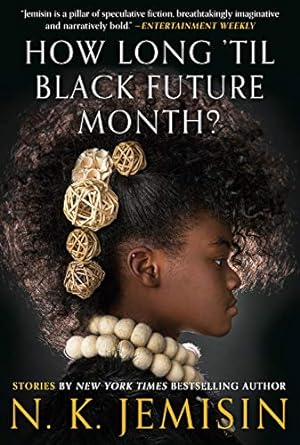 Seller image for How Long 'til Black Future Month?: Stories by Jemisin, N. K. [Hardcover ] for sale by booksXpress