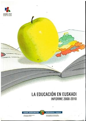 Imagen del vendedor de LA EDUCACIN EN EUSKADI. INFORME 2008-2010. 1 edicin. a la venta por angeles sancha libros