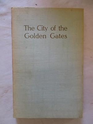 THE CITY OF THE GOLDEN GATES