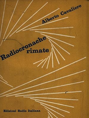 Seller image for Radiocronache rimate for sale by Librodifaccia