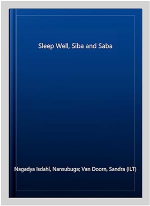 Seller image for Sleep Well, Siba and Saba for sale by GreatBookPrices