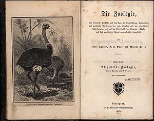 Populäre Zoologie,Erster Theil: Allgemeine Zoologie, Zweiter Theil: Spezielle Zoologie"mit einige...