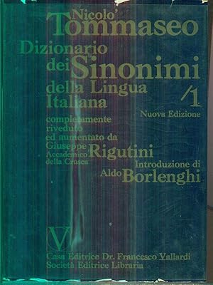 Bild des Verkufers fr Dizionario dei sinonimi della Lingua italiana. Vol 1 zum Verkauf von Librodifaccia