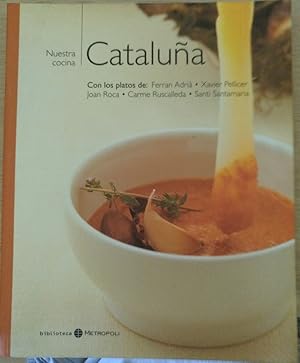 CATALUÑA. NUESTRA COCINA.