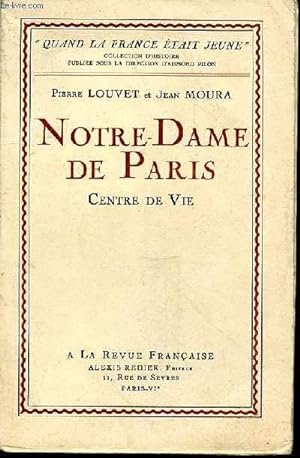 Image du vendeur pour Notre-Dame de Paris. Centre de vie mis en vente par Le-Livre