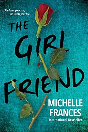 Seller image for The Girlfriend by Frances, Michelle [Paperback ] for sale by booksXpress