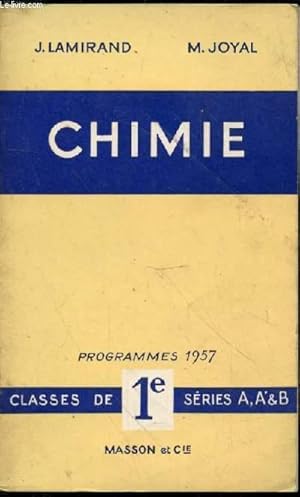 Seller image for Chimie. Programmes 1957. Classes de 1re, sries A, A' et B for sale by Le-Livre