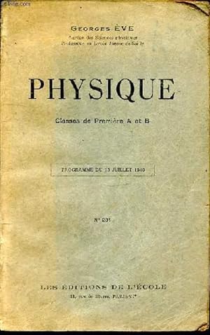 Physique. Classes de première A et B - programme du 13 juillet 1946.