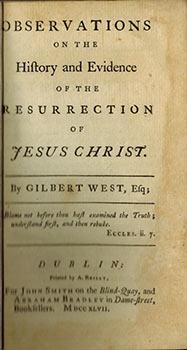 Observations on the History and Evidence of the Resurrection of Jesus Christ. [Response to Peter ...