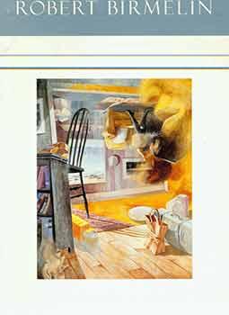 Imagen del vendedor de Robert Birmelin: Opening the Door. November 2 - December 2, 1995. Contemporary Realist Gallery, San Francisco, CA. [Exhibition catalogue]. a la venta por Wittenborn Art Books