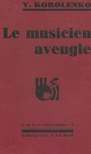 Image du vendeur pour Le musicien aveugle. mis en vente par Librairie Les Autodidactes - Aichelbaum