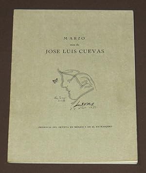 Marzo, Mes De José Luis Cuevas. Presencia Del Artista En México Y En El Extranjero