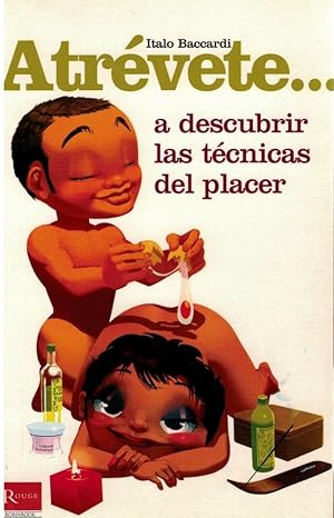 Bild des Verkufers fr Atrvete. a descubrir las tcnicas del placer zum Verkauf von Librera Dilogo