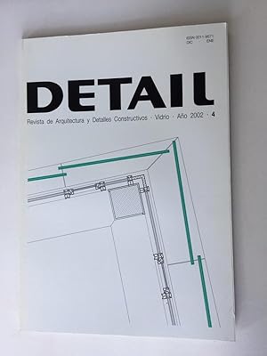 DETAIL Año 2002. nº 4. Revista de Arquitectura y Detalles Constructivos. VIDRIO. (Edición Española)
