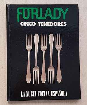 FORLADY CINCO TENEDORES. LA NUEVA COCINA ESPAÑOLA
