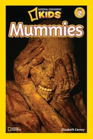 Seller image for National Geographic Kids Readers: Mummies by Carney, Elizabeth [Paperback ] for sale by booksXpress