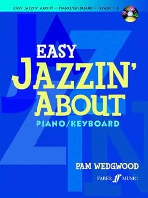 Imagen del vendedor de Easy Jazzin' About for Piano / Keyboard: Book & CD (Faber Edition: Jazzin' About) [Paperback ] a la venta por booksXpress