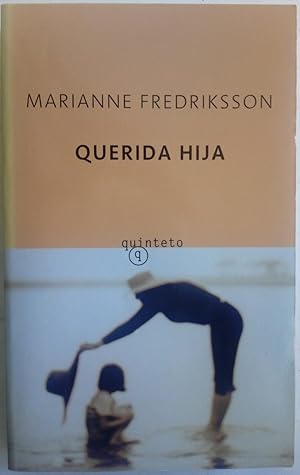 Seller image for Querida hija for sale by Librera Ofisierra