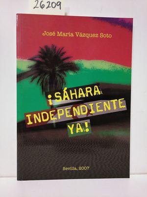 Seller image for SHARA INDEPENDIENTE YA! for sale by Librera Circus