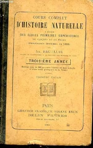 Seller image for Cours complet d'histoire naturelle  l'usage des coles primaires suprieures de garons et de filles. Troisime anne for sale by Le-Livre