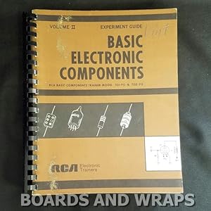 RCA Experiment Guide, Vol. II Component Trainer, Basic Electronic Components RCA Model 701-FD & 7...