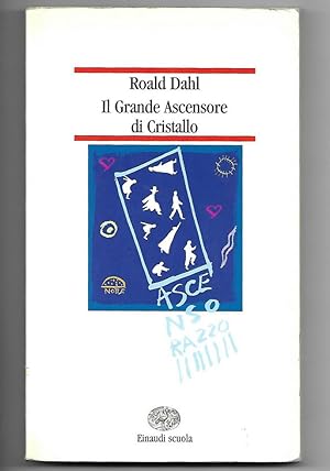 Immagine del venditore per Il grande ascensore di cristallo venduto da Libreria Oltre il Catalogo