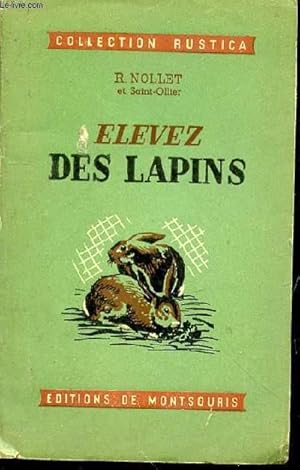 Image du vendeur pour Elevez des lapins mis en vente par Le-Livre