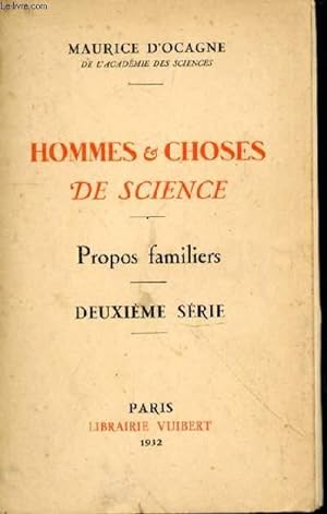 Bild des Verkufers fr Hommes et choses de science. Propos familiers. Deuxime srie zum Verkauf von Le-Livre