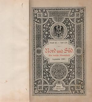 Imagen del vendedor de Nord und Sd. Eine deutsche Monatsschrift. XLII.Band - September 1887. - Heft 126. a la venta por Ant. Abrechnungs- und Forstservice ISHGW