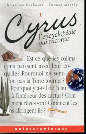 Bild des Verkufers fr Cyrus l'encyclopdie qui raconte 1 zum Verkauf von Librairie Le Nord