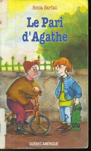 Seller image for Le Pari d'Agathe for sale by Librairie Le Nord