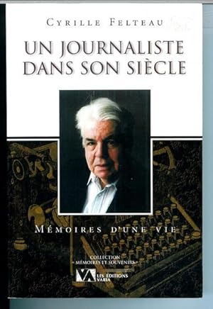 Seller image for Un Journaliste Dans Son Siecle for sale by Livres Norrois