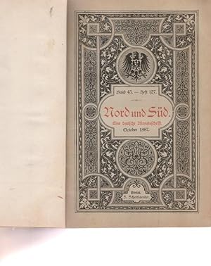 Imagen del vendedor de Nord und Sd. Eine deutsche Monatsschrift. XLIII.Band - October 1887. - Heft 127. a la venta por Ant. Abrechnungs- und Forstservice ISHGW